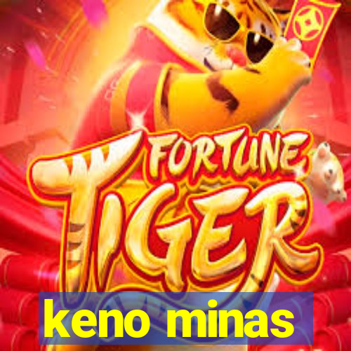 keno minas